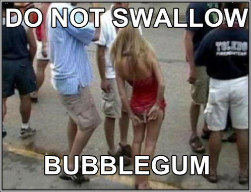 you can swallow bubblegum